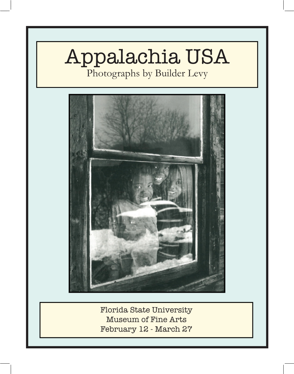Appalachia USA Photographs by Builder Levy
