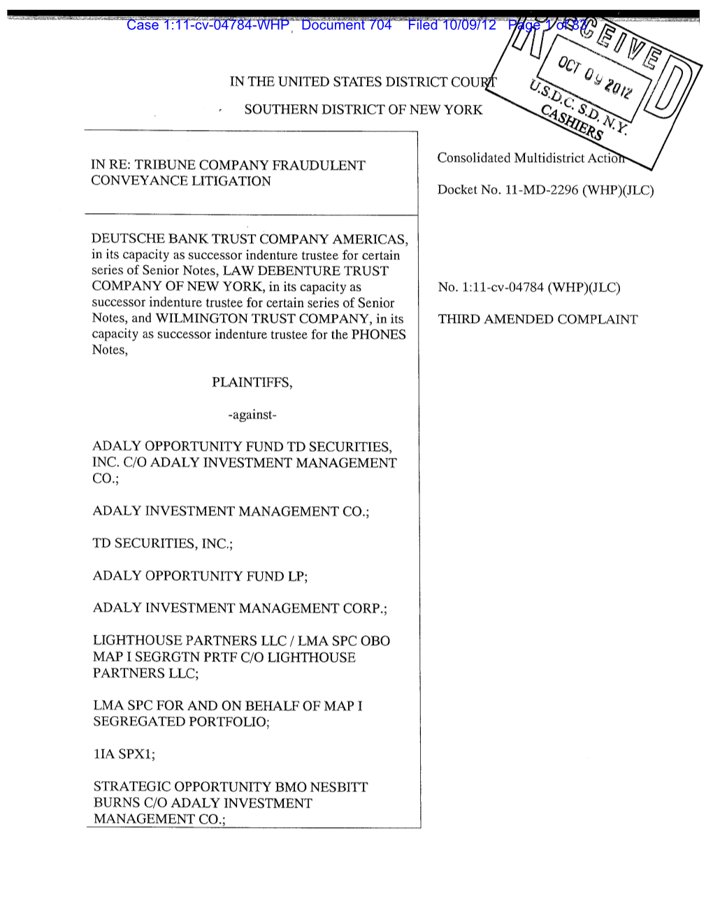 1:11-Cv-04784-WHP Document 704 Filed 10/09/12 Page 1 of 83 Case 1:11-Cv-04784-WHP Document 704 Filed 10/09/12 Page 2 of 83