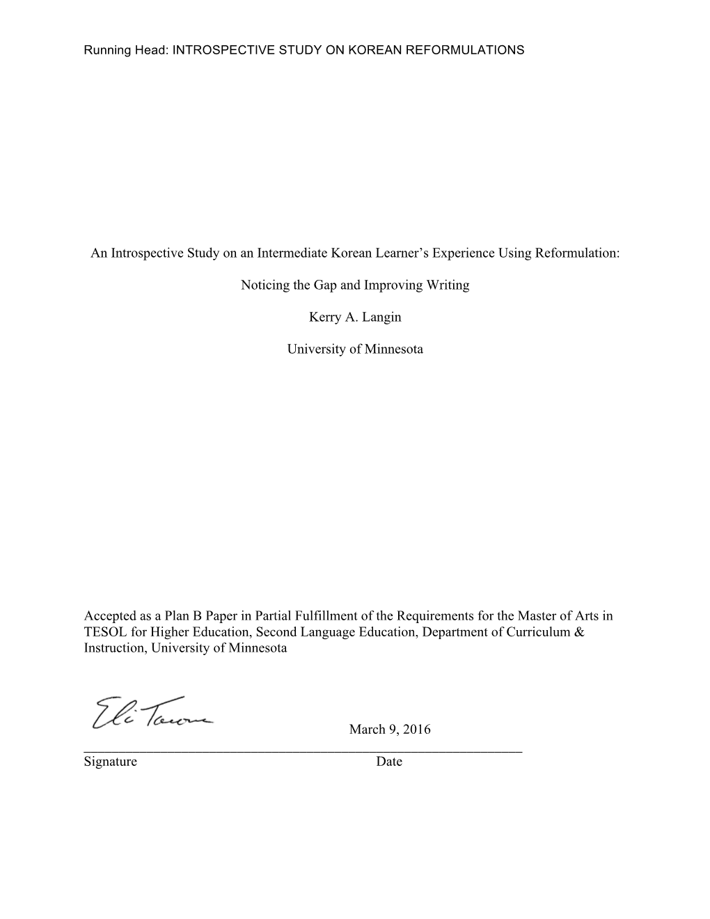 An Introspective Study on an Intermediate Korean Learner's Experience Using Reformulation: Noticing the Gap and Improving Writ