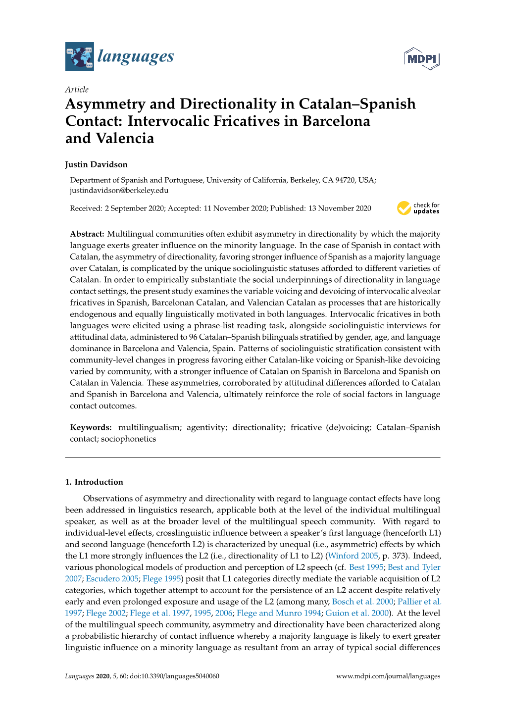 Asymmetry and Directionality in Catalan–Spanish Contact: Intervocalic Fricatives in Barcelona and Valencia