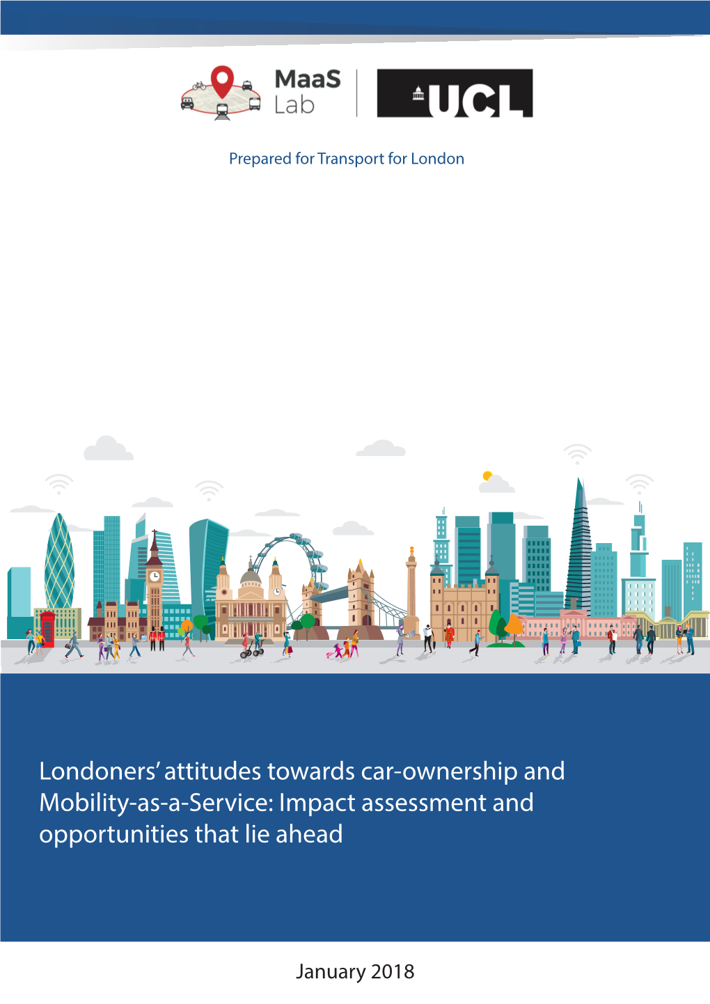 Londoners' Attitudes Towards Car-Ownership and Mobility-As-A