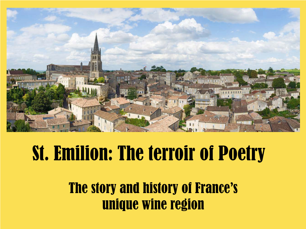 St. Emilion: the Terroir of Poetry