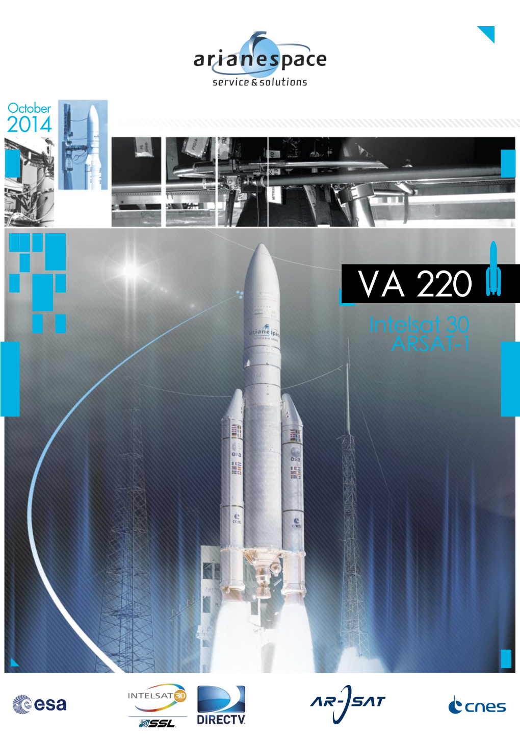 The ARSAT-1 Satellite Was Built by INVAP in San Carlos De Bariloche, Río Negro (Argentina) for the of the Satellites) Is Operator ARSAT