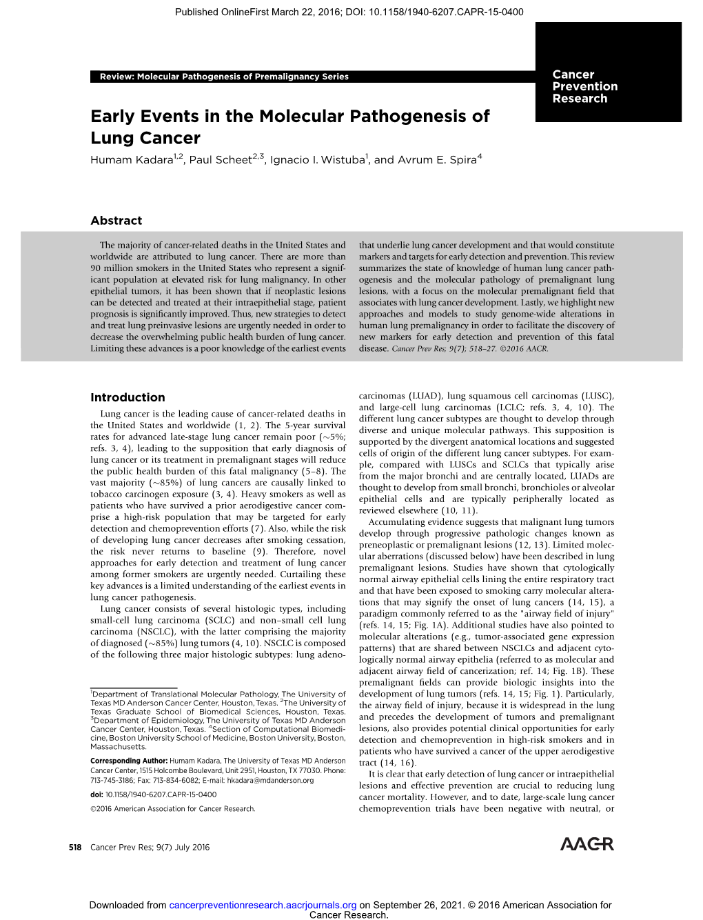 Early Events in the Molecular Pathogenesis of Lung Cancer Humam Kadara1,2, Paul Scheet2,3, Ignacio I