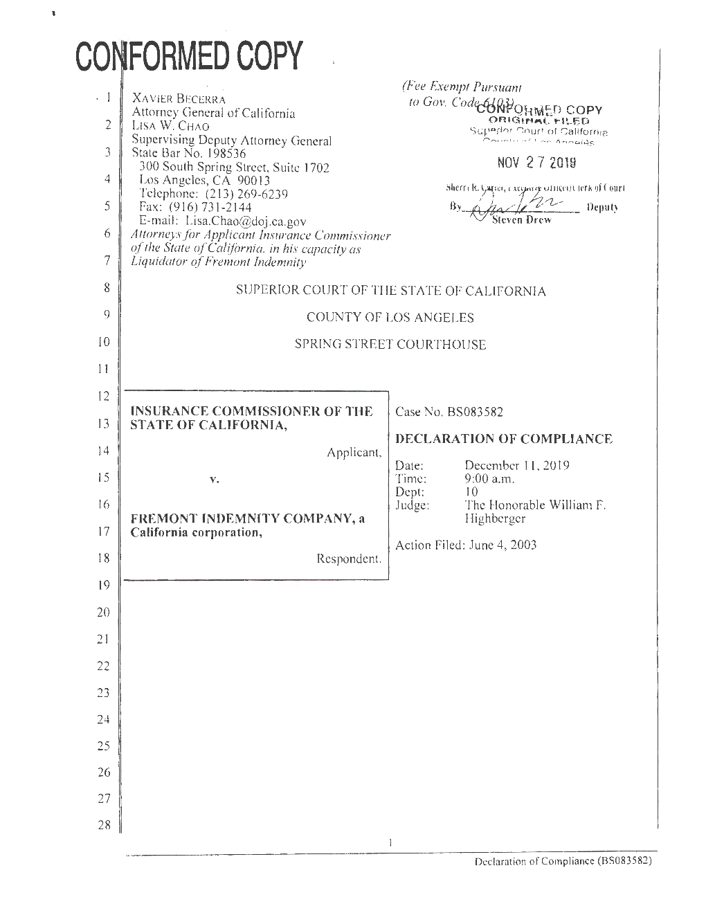 FREMONT INDEMNITY COMPANY, a Highberger 17 California Corporation, Action Filed: June 4, 2003 18 Respondent