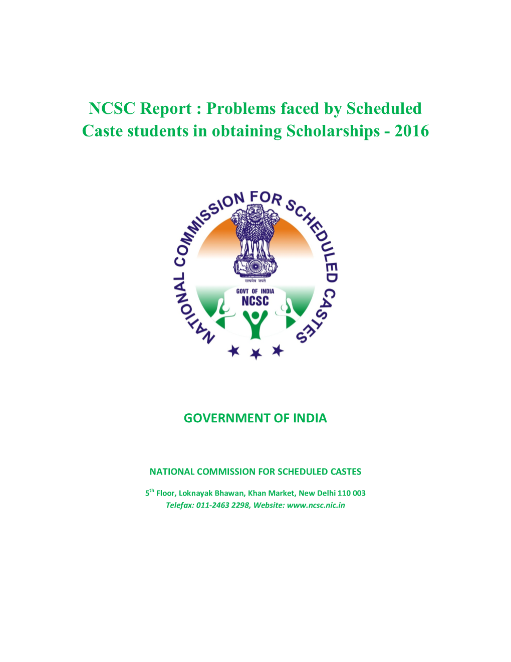 NCSC Report : Problems Faced by Scheduled Caste Students in Obtaining Scholarships - 2016