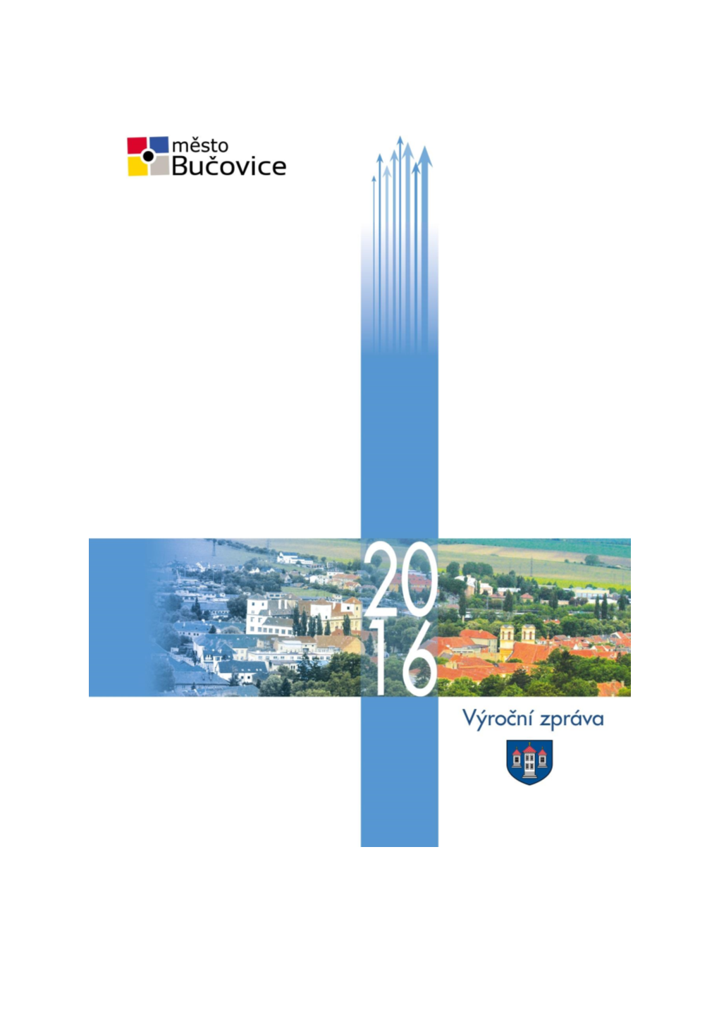 Výroční Zpráva Města Bučovice Za Rok 2016