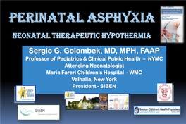 Perinatal Asphyxia Neonatal Therapeutic Hypothermia