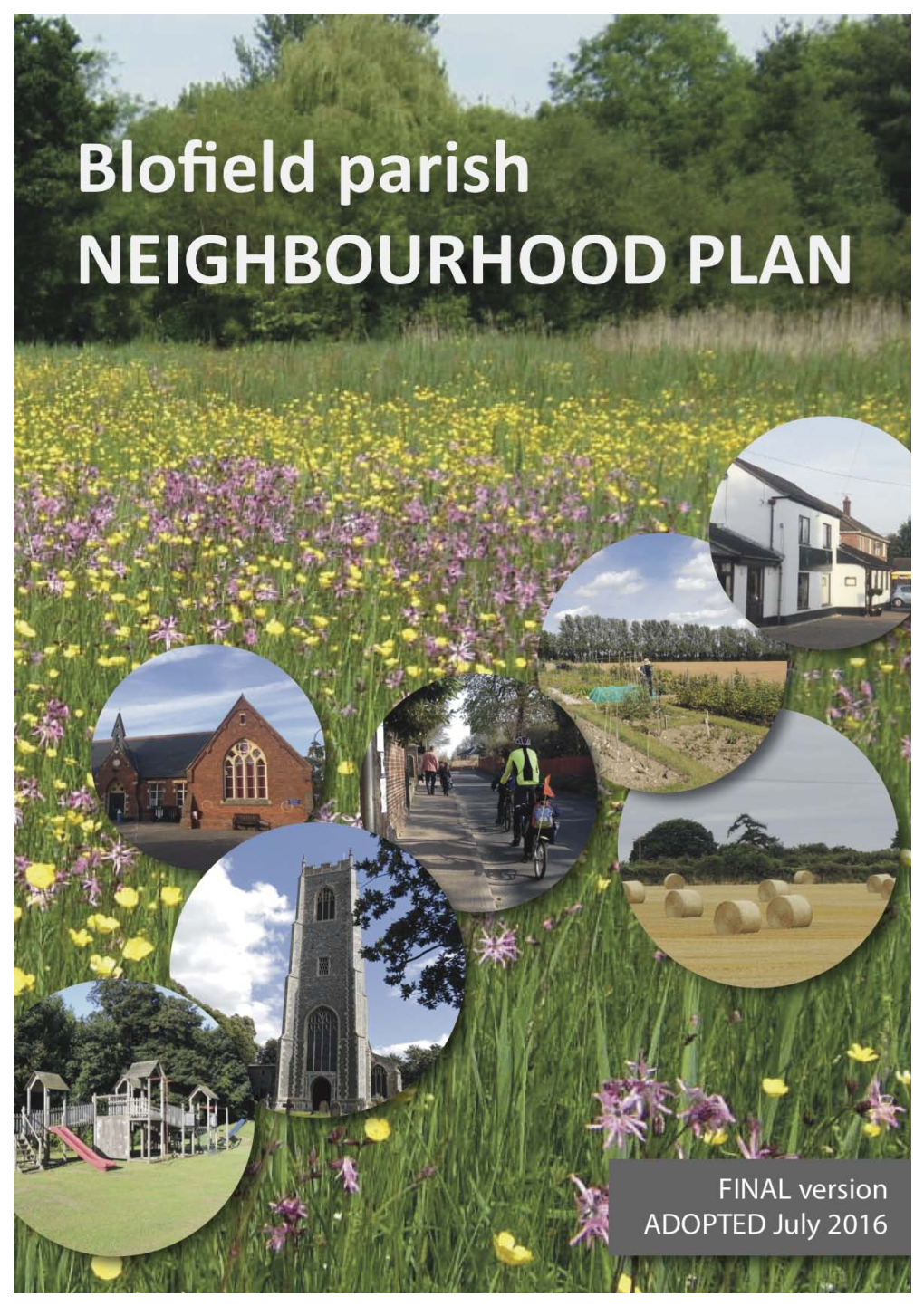 Blofield Neighbourhood Plan Area Is Contiguous with the Civil Parish of Blofield