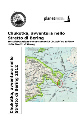 Chukotka, Avventura Nello Stretto Di Bering 2012