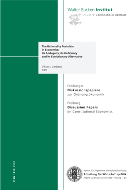 The Rationality Postulate in Economics: Its Ambiguity, Its Deficiency and Its Evolutionary Alternative