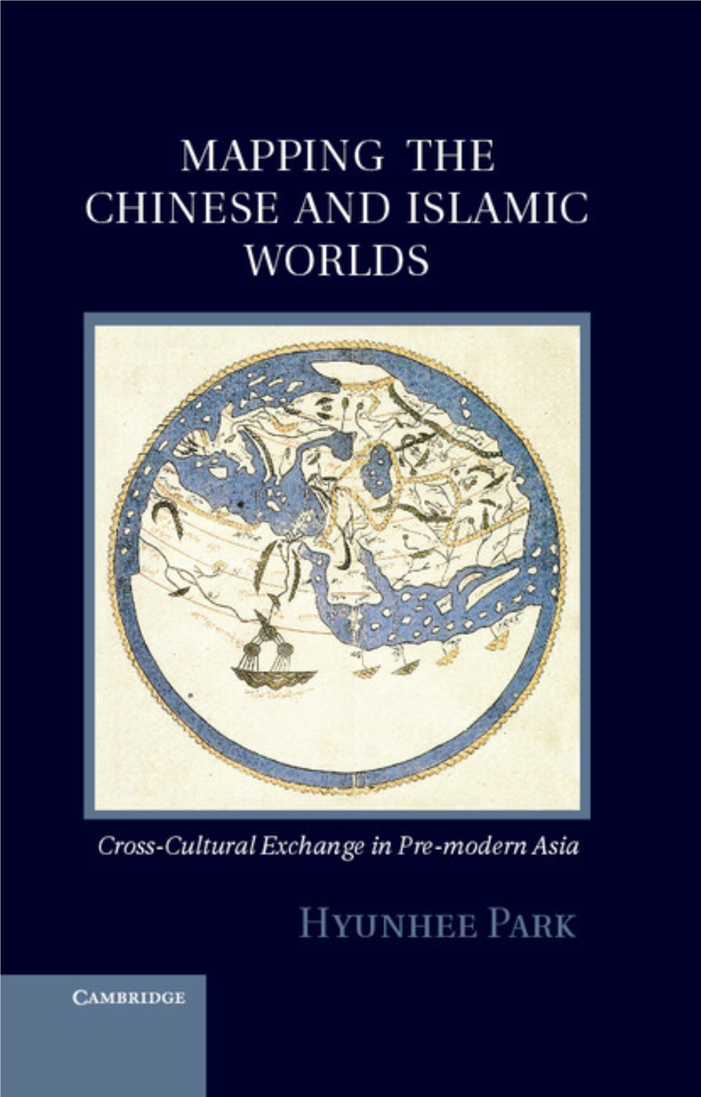 Mapping the Chinese and Islamic Worlds