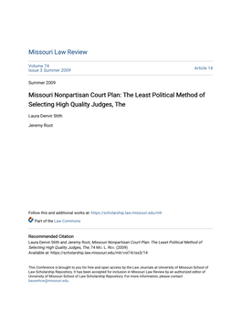 Missouri Nonpartisan Court Plan: the Least Political Method of Selecting High Quality Judges, The