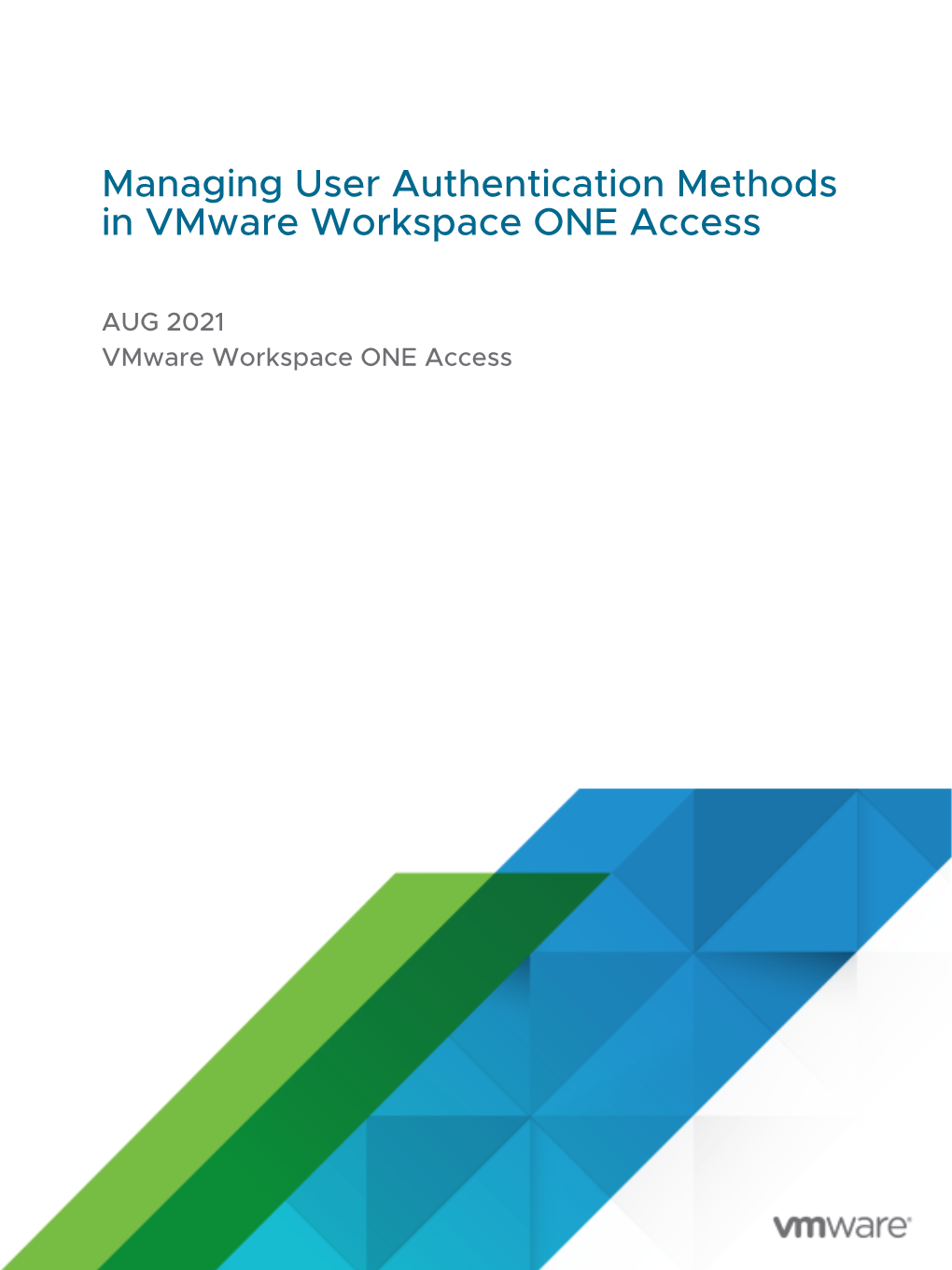 Managing User Authentication Methods in Vmware Workspace ONE Access