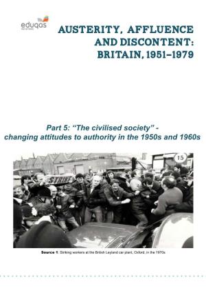 Austerity, Affluence and Discontent: Britain, 1951-1979