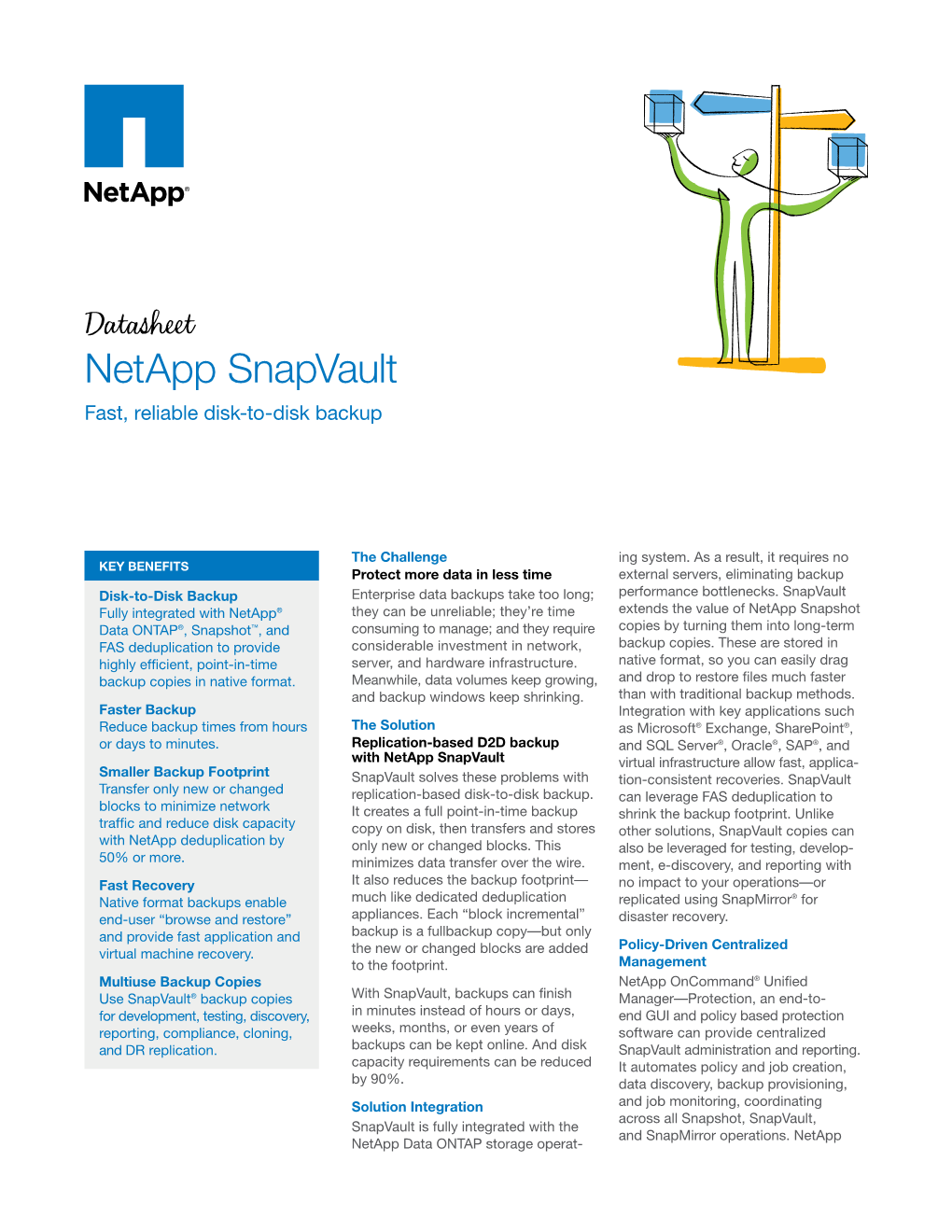 Netapp Snapvault Fast, Reliable Disk-To-Disk Backup