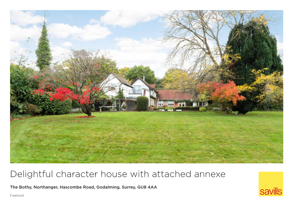 Delightful Character House with Attached Annexe