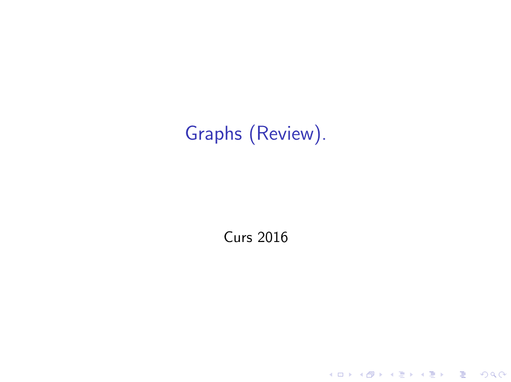 Graphs (Review)