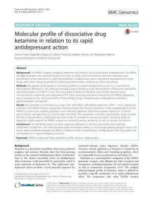 Molecular Profile of Dissociative Drug Ketamine in Relation to Its Rapid Antidepressant Action