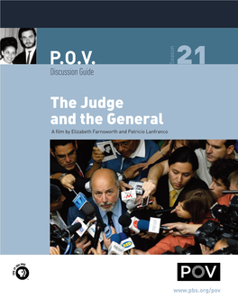 The Judge and the General a Film by Elizabeth Farnsworth and Patricio Lanfranco
