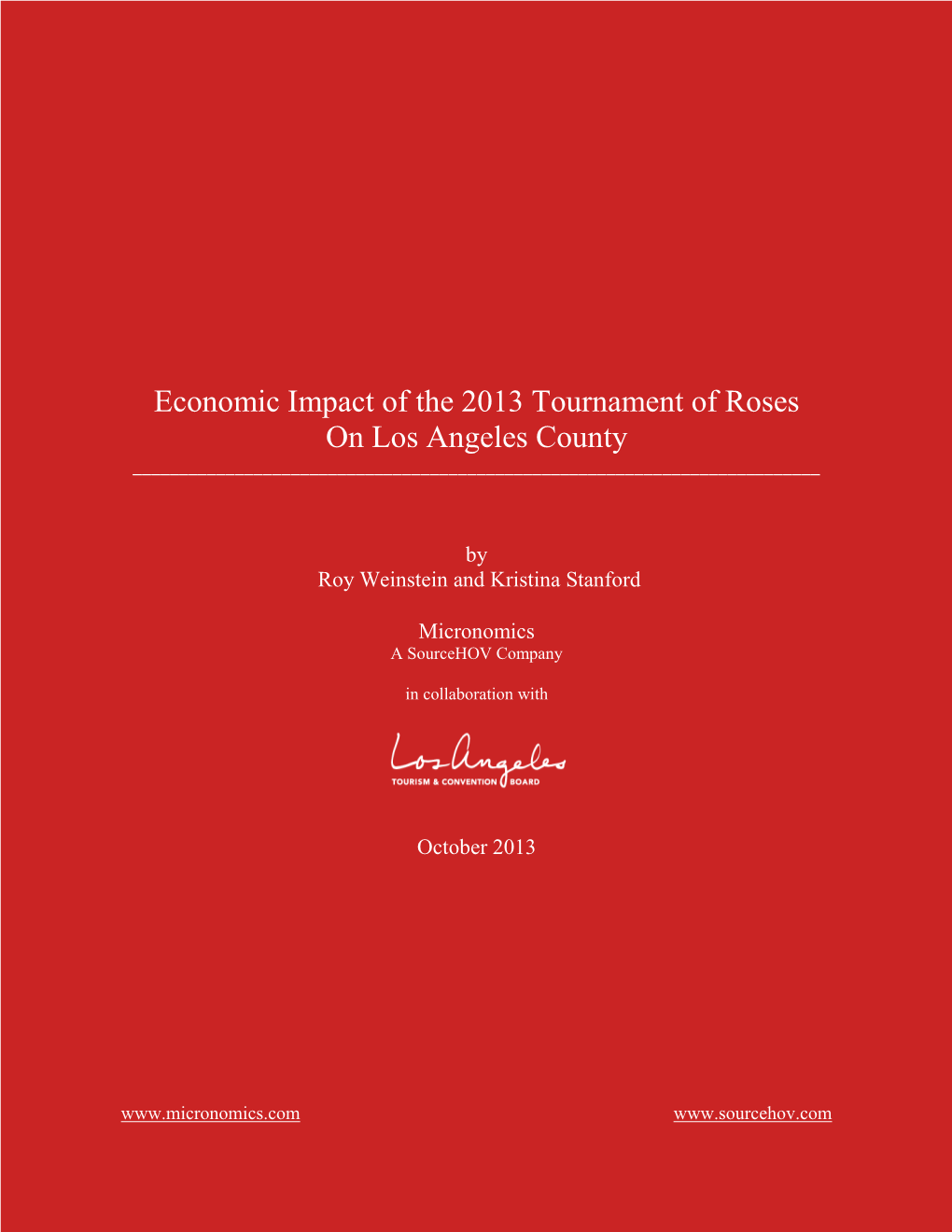 Economic Impact of the 2013 Tournament of Roses on Los Angeles County ______