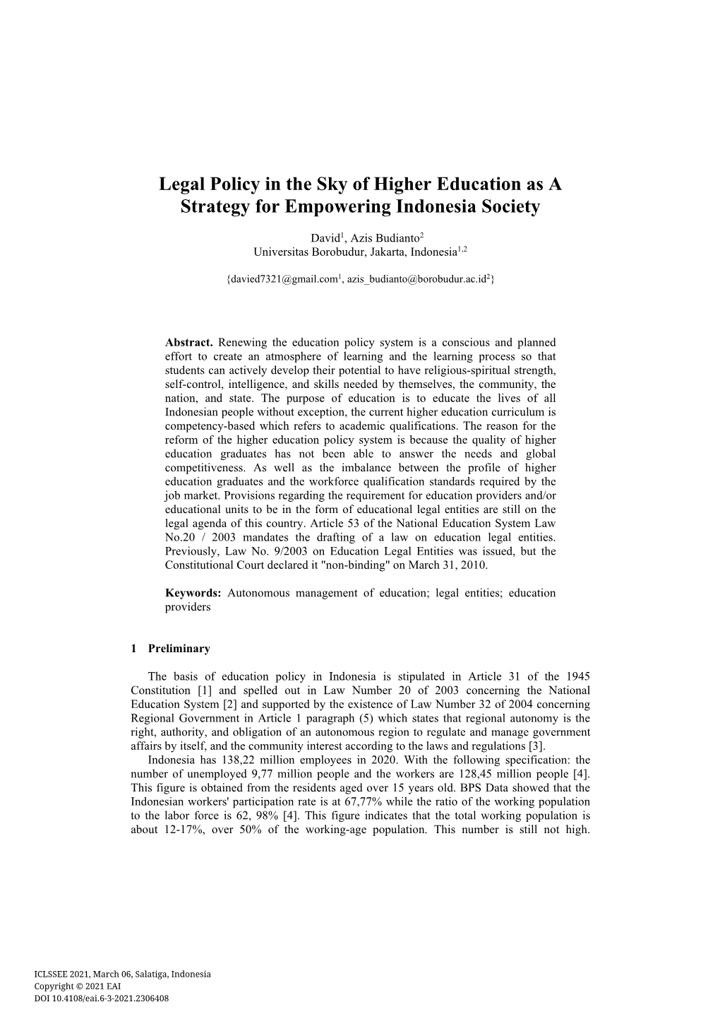 Legal Policy in the Sky of Higher Education As a Strategy for Empowering Indonesia Society