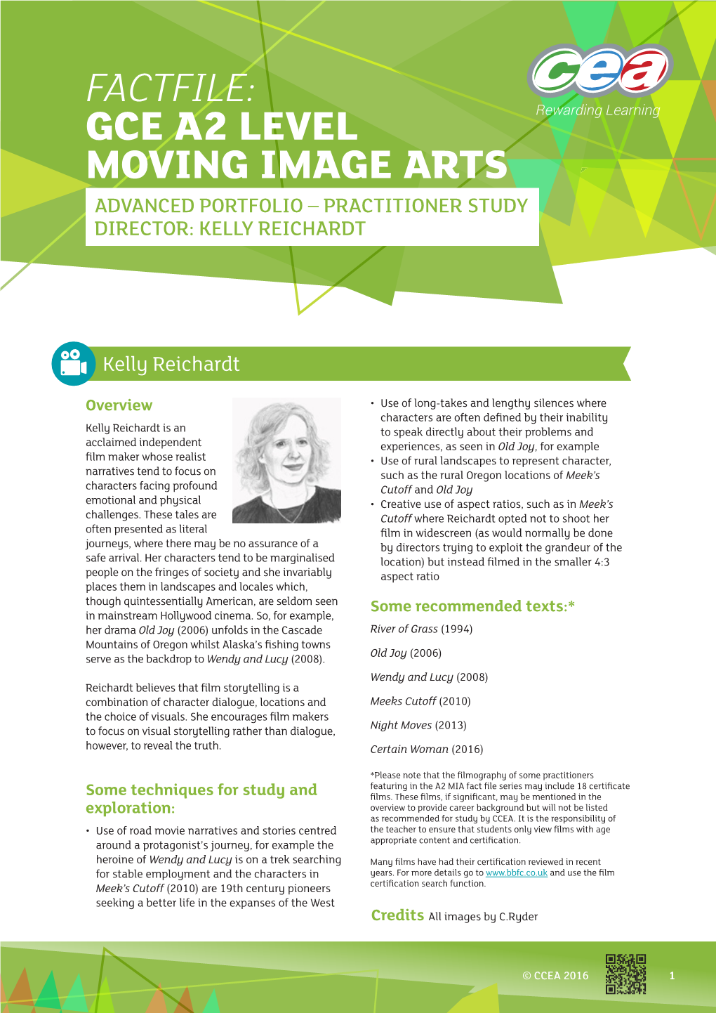Factfile: Gce A2 Level Moving Image Arts Advanced Portfolio – Practitioner Study Director: Kelly Reichardt