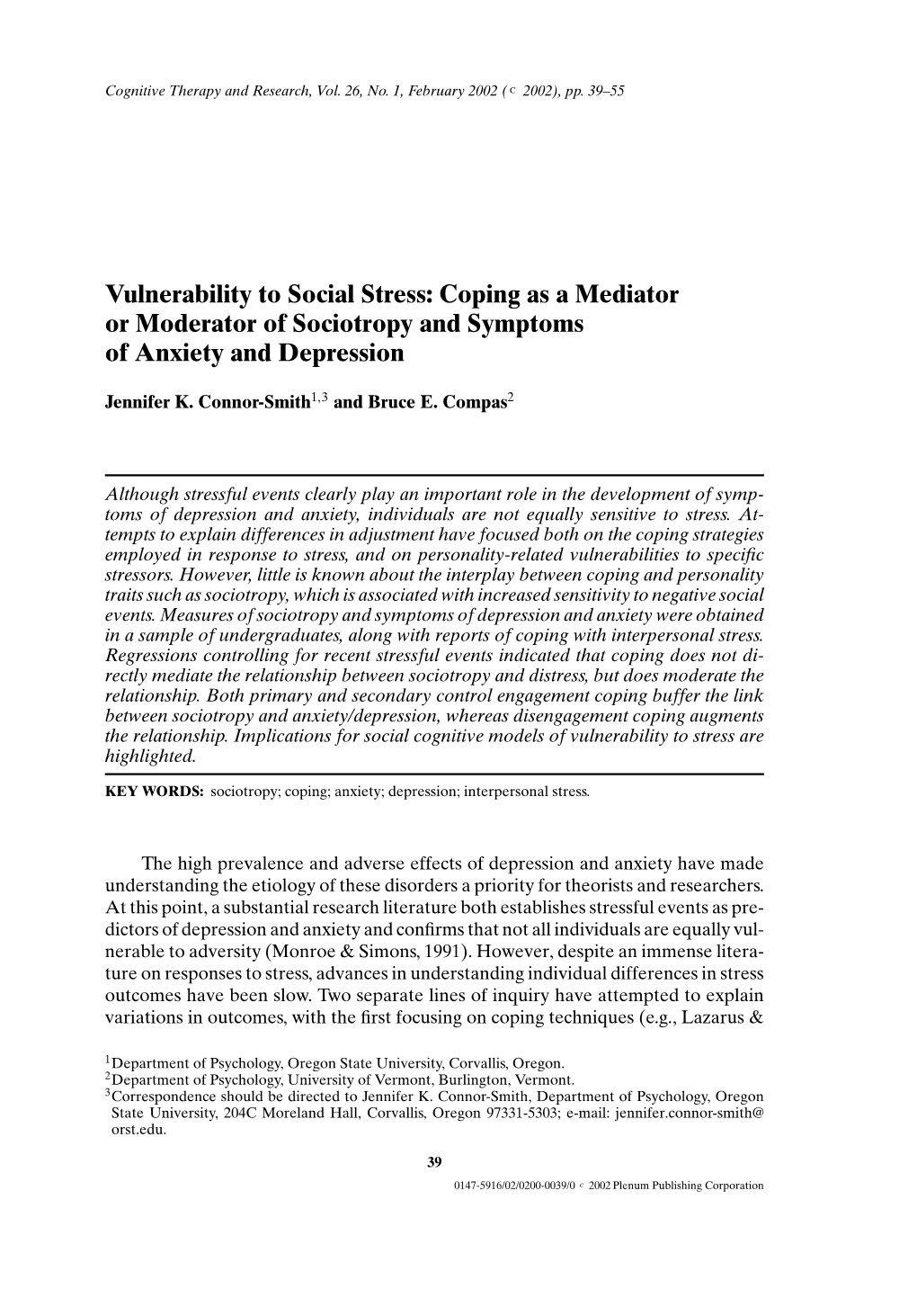 Vulnerability to Social Stress: Coping As a Mediator Or Moderator of Sociotropy and Symptoms of Anxiety and Depression