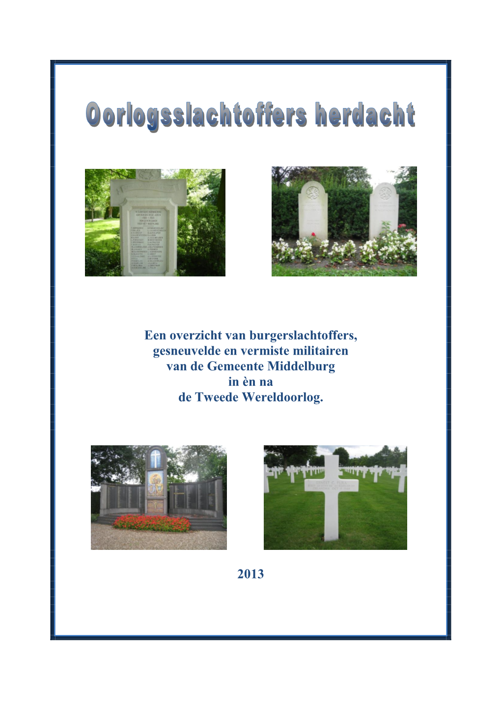 Oorlogsslachtoffers Herdacht Versie2 21.4.2013