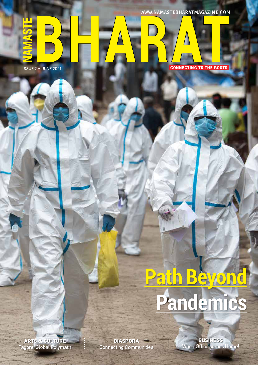 Path Beyond Pandemics