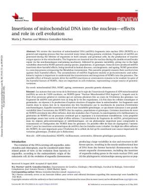 Insertions of Mitochondrial DNA Into the Nucleus—Effects and Role in Cell Evolution María J
