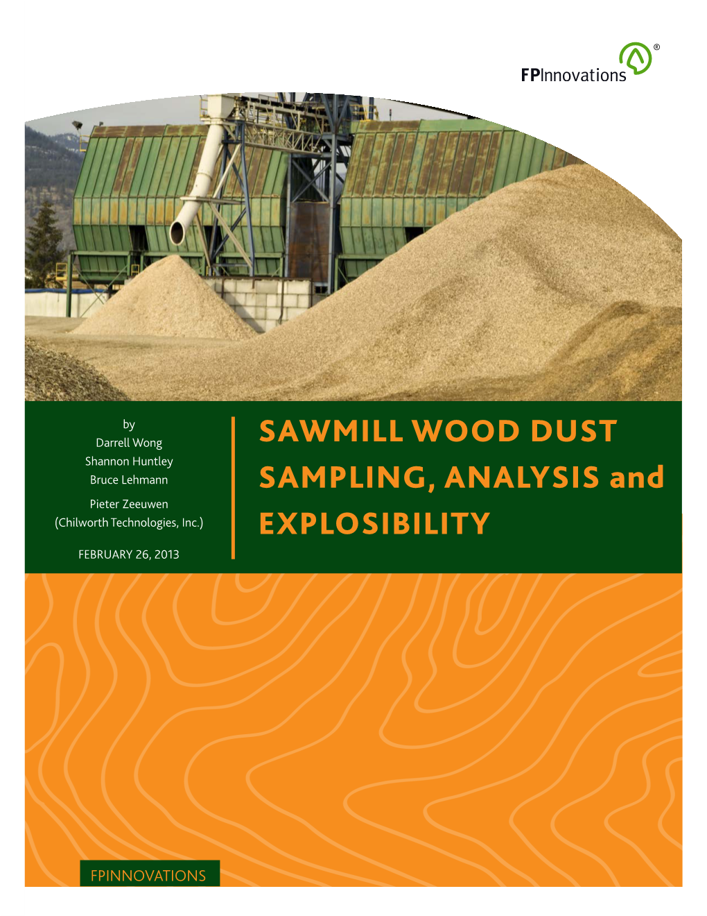 Sawmill Wood Dust Sampling, Analysis and Explosibility Contract No.: 301007168