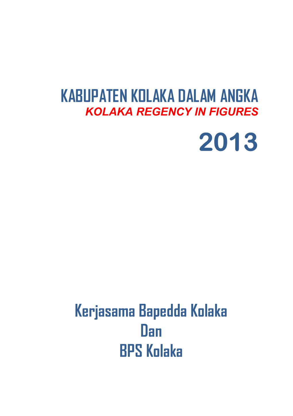 Kabupaten Kolaka Dalam Angka Kolaka Regency in Figures