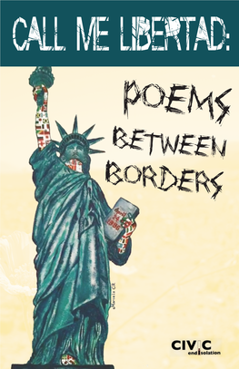 Borders Call Me Libertad: Poems Between Borders