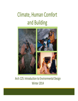 Climate, Human Comfort and Building