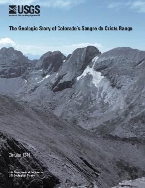 The Geologic Story of Colorado's Sangre De Cristo Range