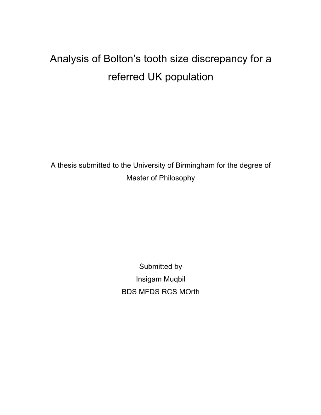 Analysis of Bolton's Tooth Size Discrepancy for a Referred UK