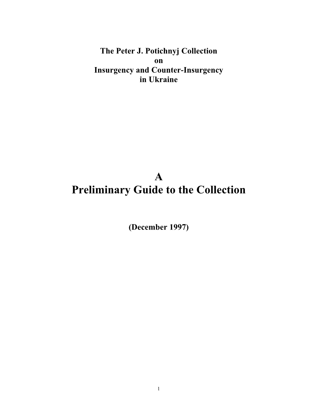 A Preliminary Guide to the Collection