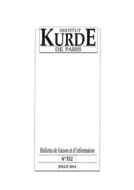 Institut Kurde De Paris N" 352 Iuillet 2014