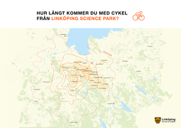 Grön Resplan – Hur Lång Kommer Du Med Cykel Från Linköping Science Park?