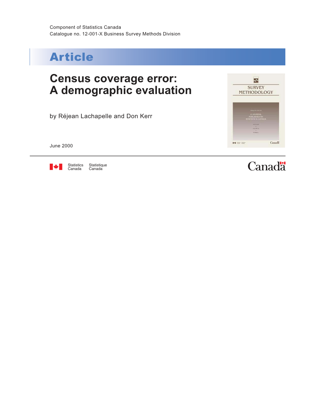 Census Coverage Error: a Demographic Evaluation by Réjean Lachapelle and Don Kerr