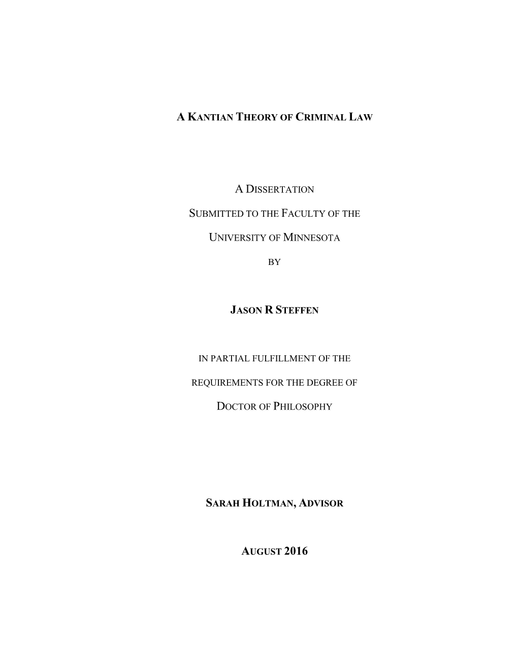 A Kantian Theory of Criminal Law a Dissertation