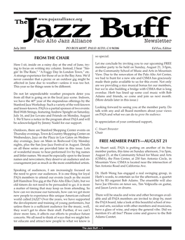Palo Alto Jazz Alliance Newsletter July 2011 PO BOX 60397, PALO ALTO, CA 94306 Ed Fox, Editor