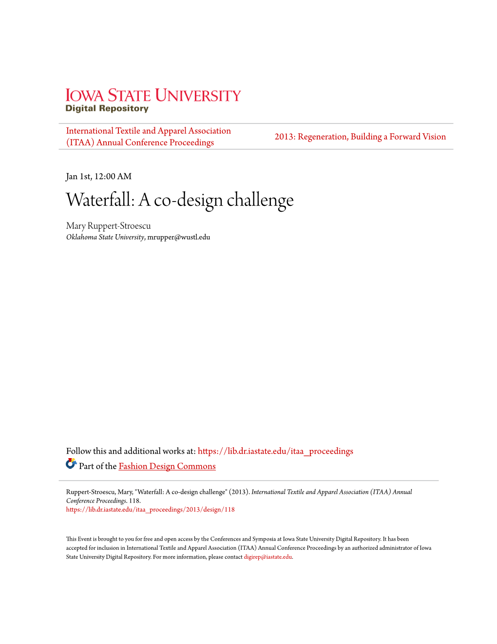 Waterfall: a Co-Design Challenge Mary Ruppert-Stroescu Oklahoma State University, Mrupper@Wustl.Edu