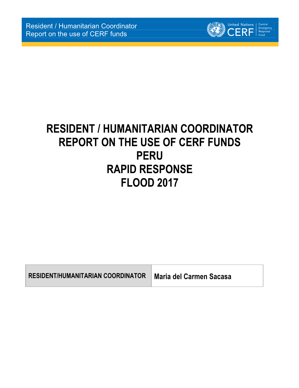 Resident / Humanitarian Coordinator Report on the Use of CERF Funds