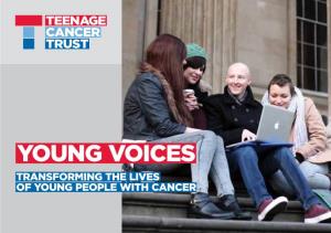 Young Voices Transforming the Lives of Young People with Cancer Introduction Contents