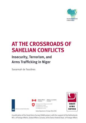 At the Crossroads of Sahelian Conflicts: Insecurity, Terrorism, and Arms Trafficking in Niger