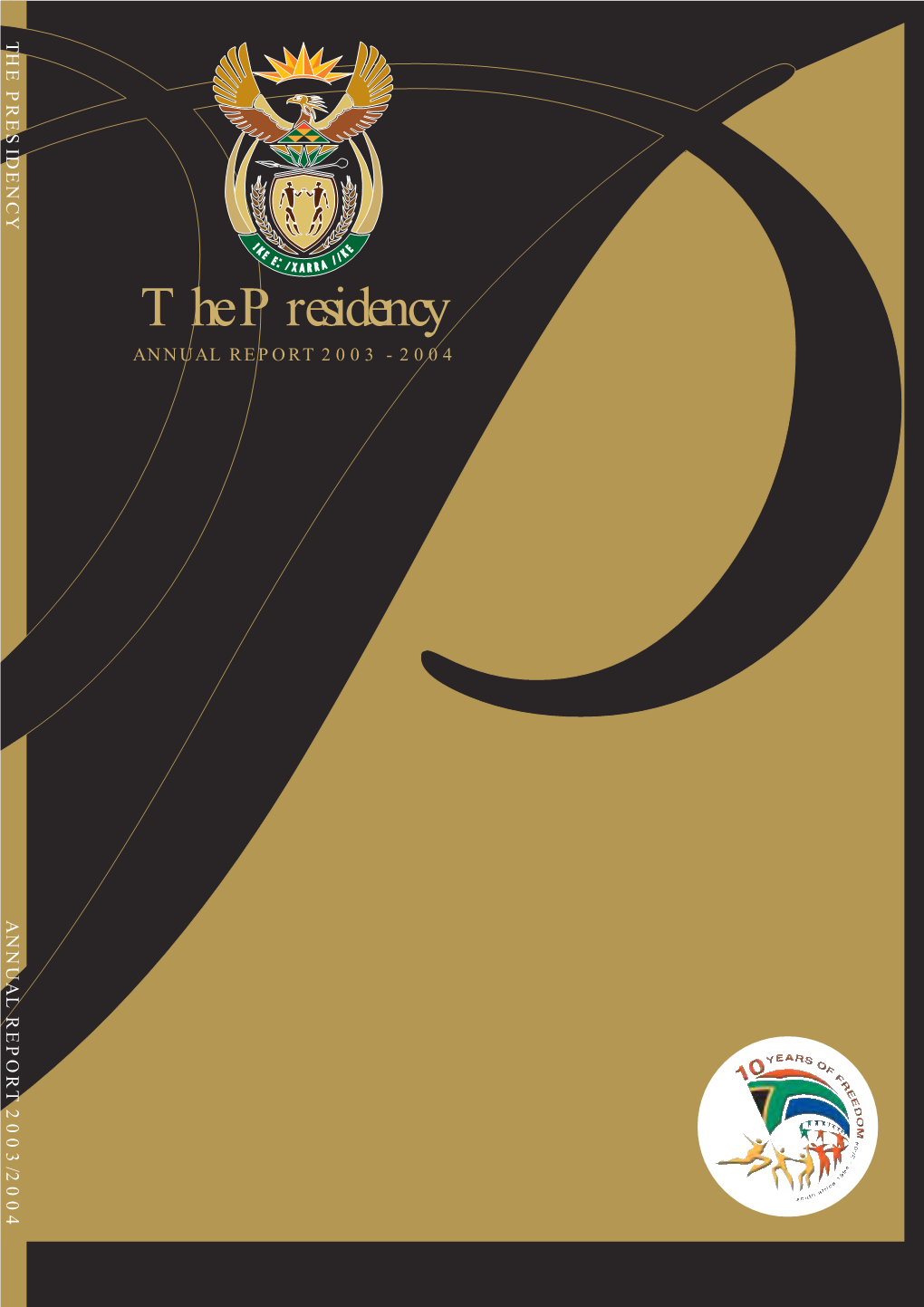 The Presidency Annual Report 2003-2004