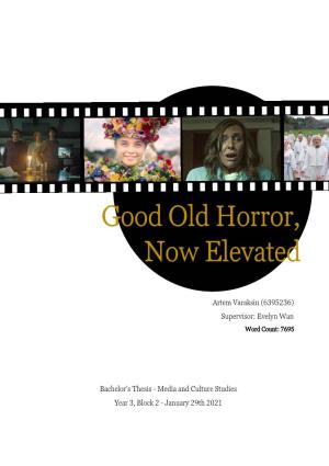 Good Old Horror, Now Elevated