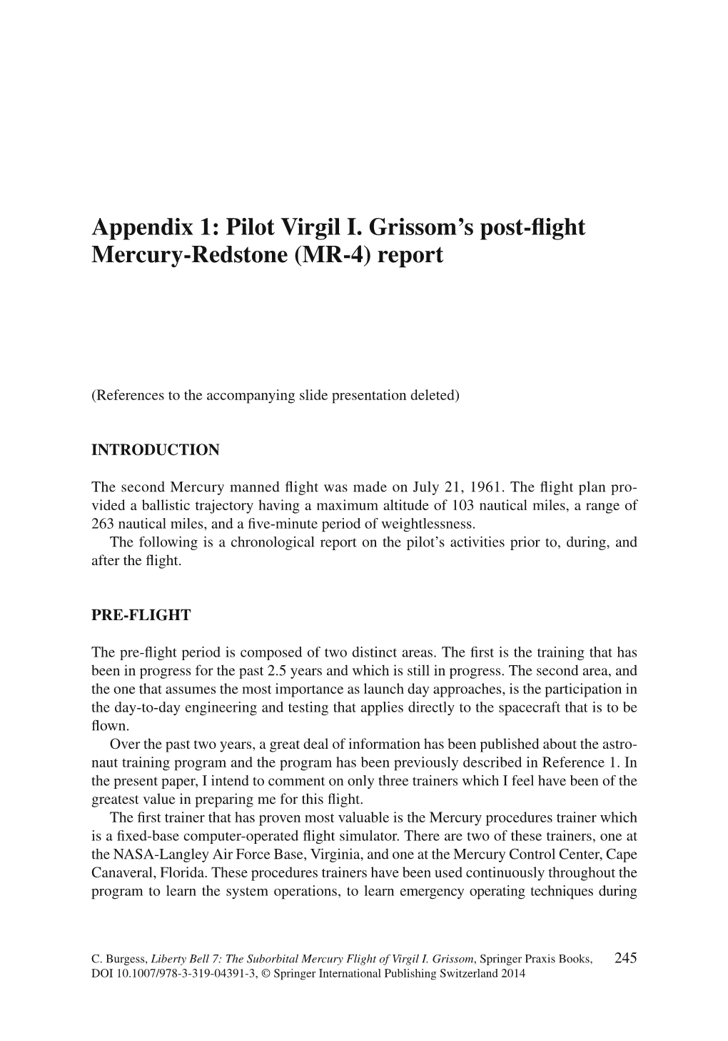 Appendix 1: Pilot Virgil I. Grissom's Post-Flight Mercury- Redstone (MR